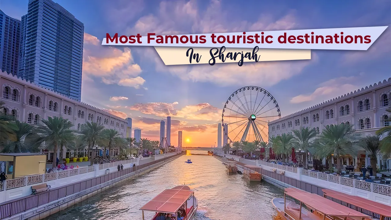 Discover the most famous tourist destinations in the city of Sharjah, located in the heart of the United Arab Emirates, and explore its charming allure, historical landmarks, and rich cultural heritage.